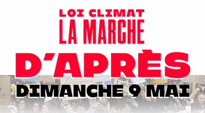 La marche d’après : marches climat partout en France le 9 mai
